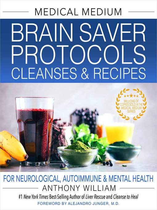 Cover of Medical Medium Brain Saver Protocols, Cleanses & Recipes